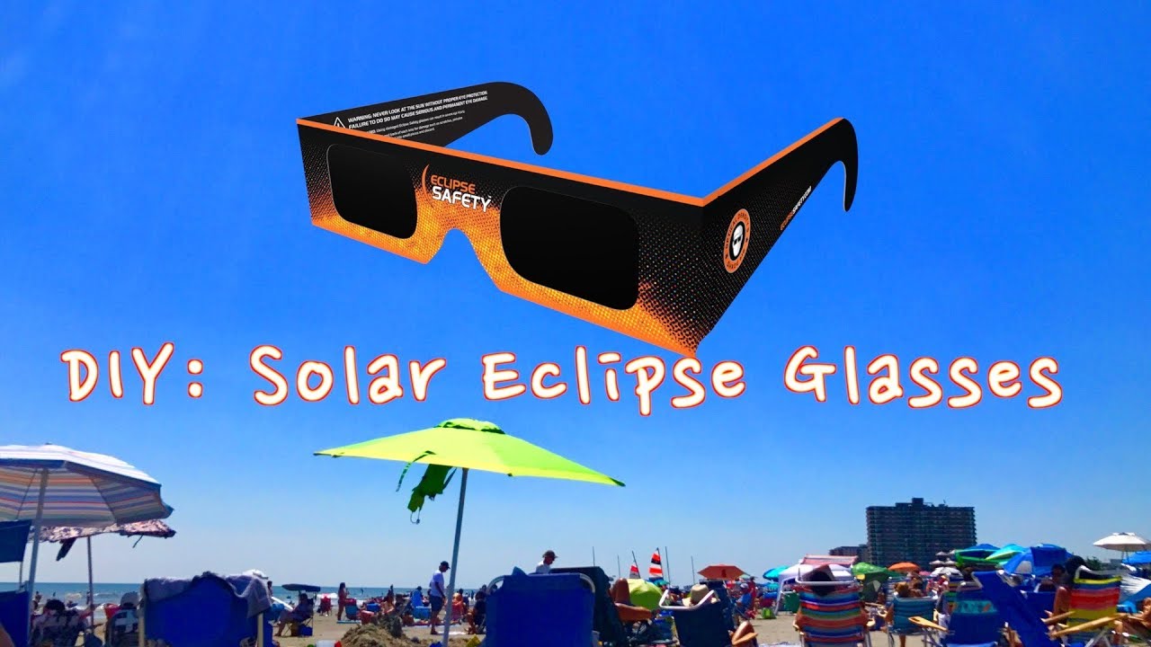 Diy solar eclipse glasses